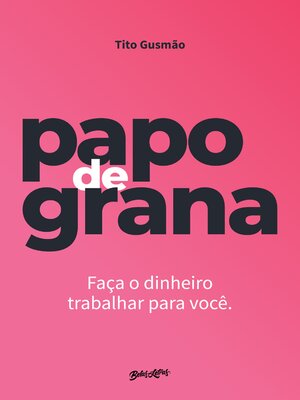 cover image of Papo de grana